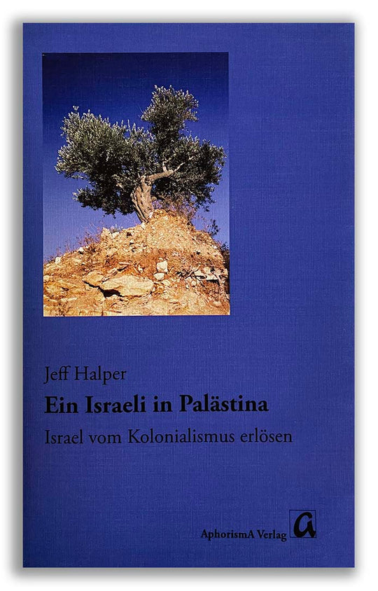 Ein Israeli in Palästina | Jeff Halper