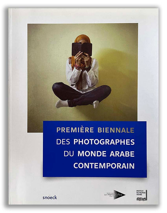 Première Biennale Des Photographes Du Monde Arabe Contemporain